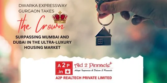 Dwarka Expressway Gurgaon Takes the Crown Surpassing Mumbai and Dubai 