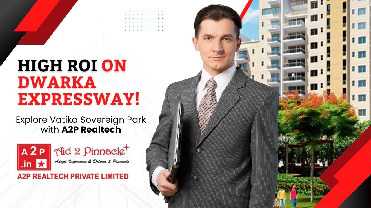 Invest for the Future Impressive ROI Potential at Vatika Sovereign Park Gurgaon