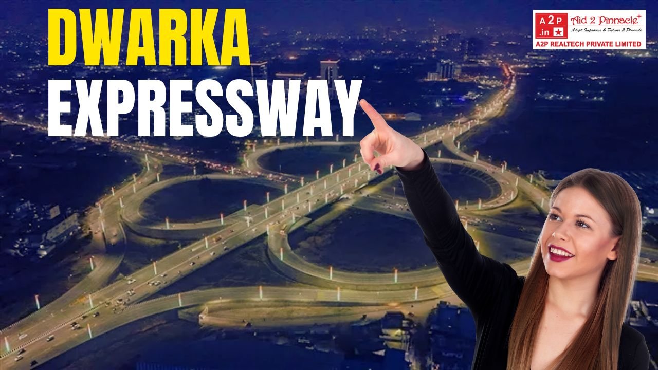 Dwarka Expressway Gurgaon Overview