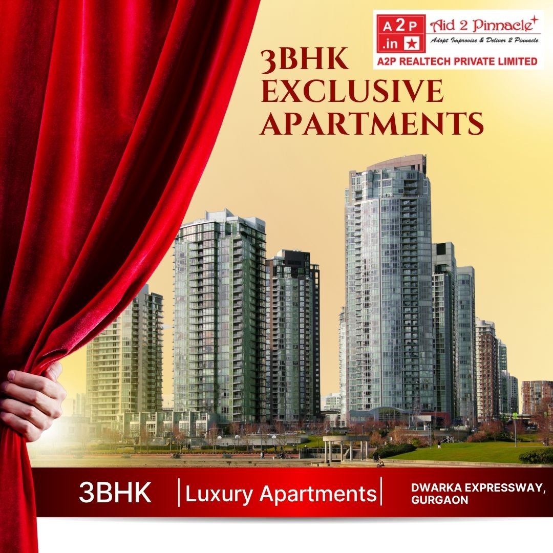 Discover Luxurious 3 BHK Apartments on Dwarka Expressway Gurgaon